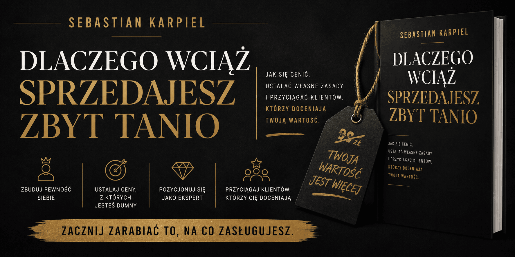 książka Dlaczego wciąż sprzedajesz zbyt tanio - Sebastian Karpiel