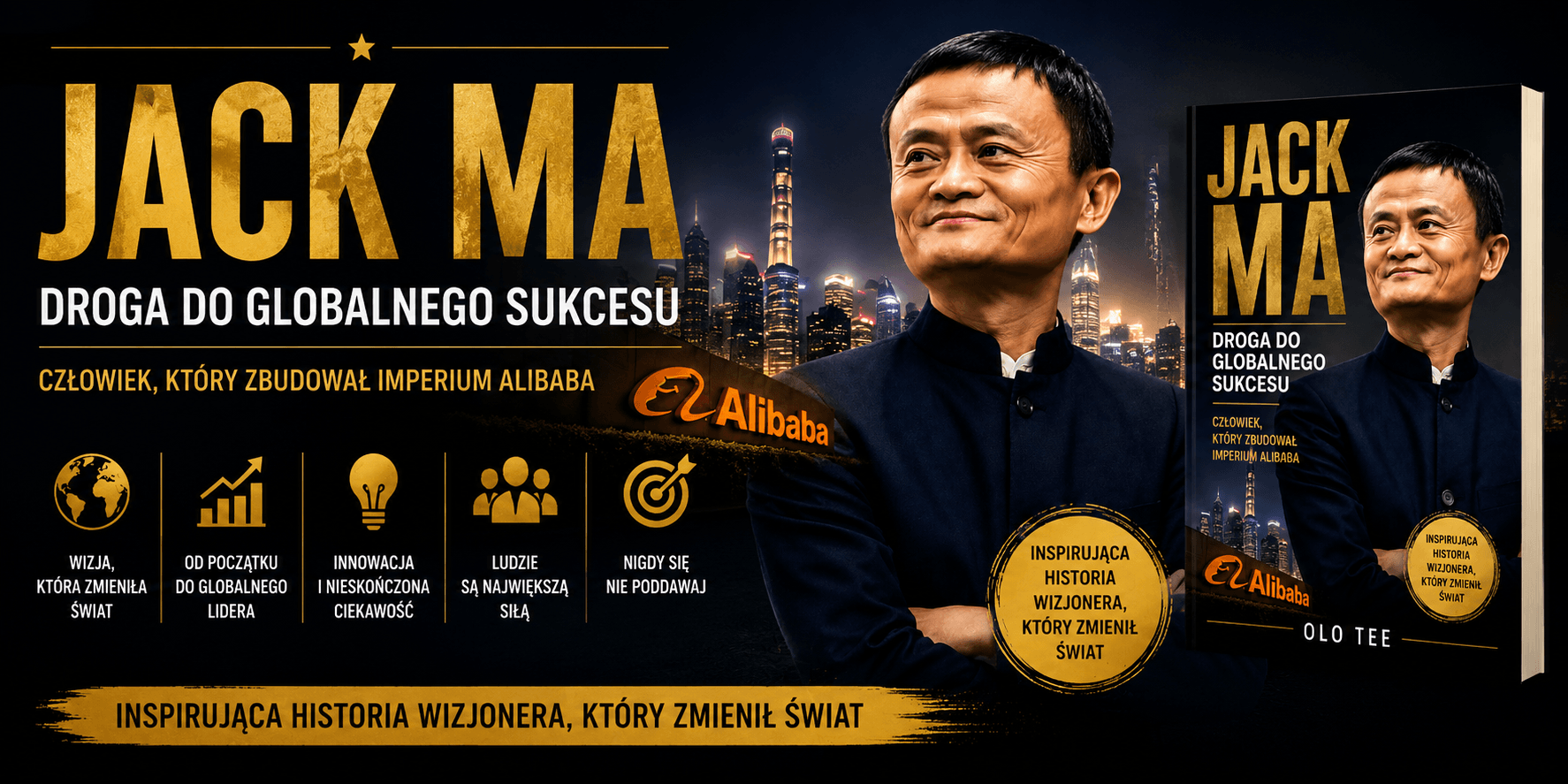 książka Jack Ma. Droga do Globalnego Sukcesu - Olo Tee