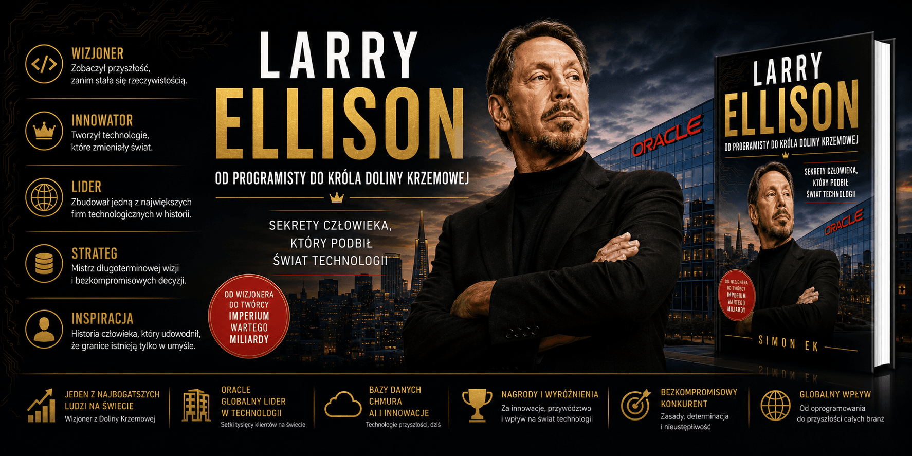 książka Larry Ellison. Od Programisty do Króla Doliny Krzemowej - Simon Ek