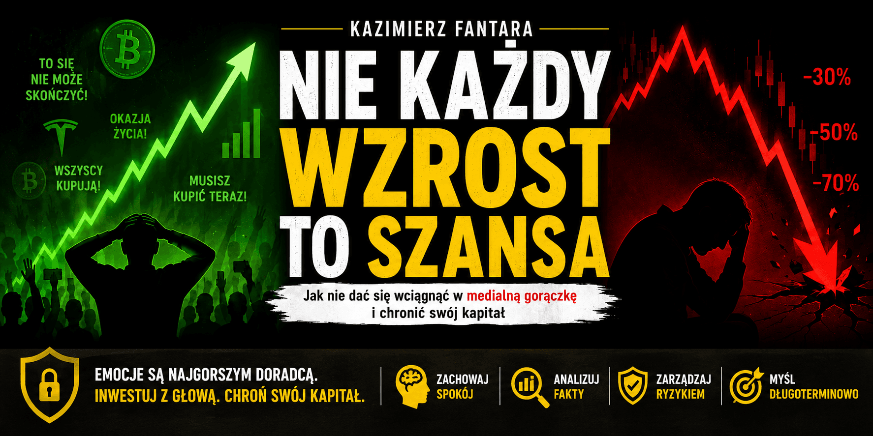 Nie Każdy Wzrost To Szansa - Kazimierz Fantara