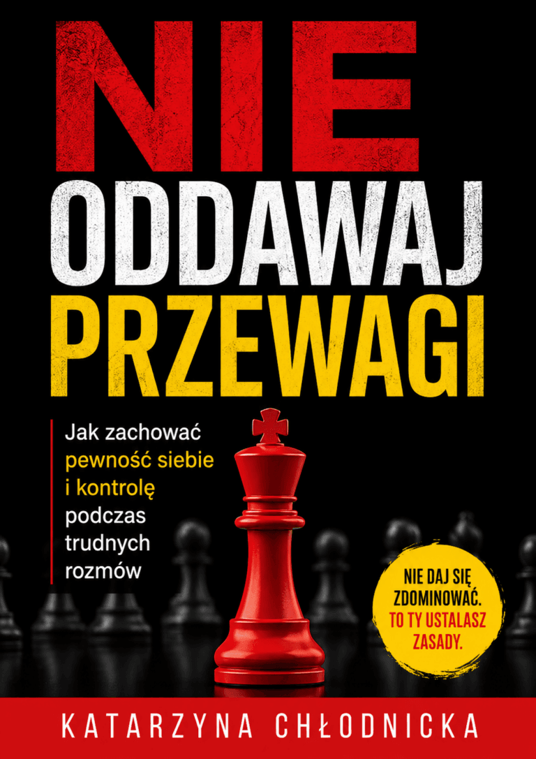 Nie Oddawaj Przewagi - Katarzyna Chłodnicka