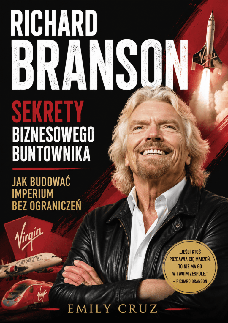 książka Richard Branson: Sekrety Biznesowego Buntownika - Emily Cruz