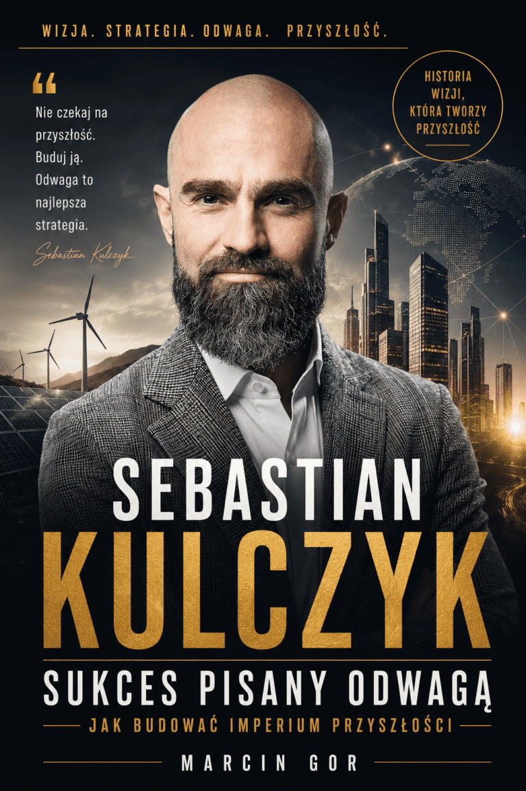 Sebastian Kulczyk: Sukces Pisany Odwagą - Marcin Gor