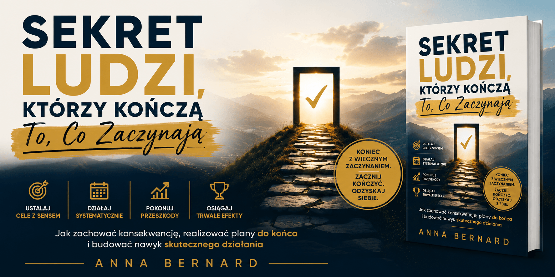 książka Sekret Ludzi Którzy Kończą To Co Zaczynają - Anna Bernard