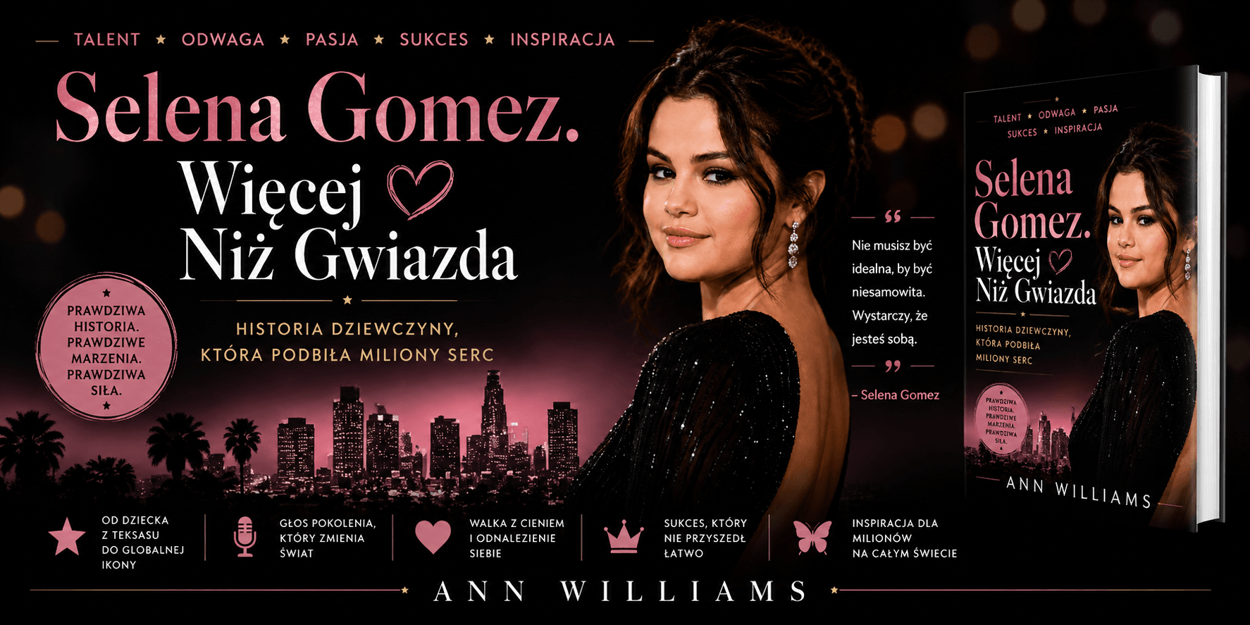 Selena Gomez. Więcej Niż Gwiazda - Ann Williams