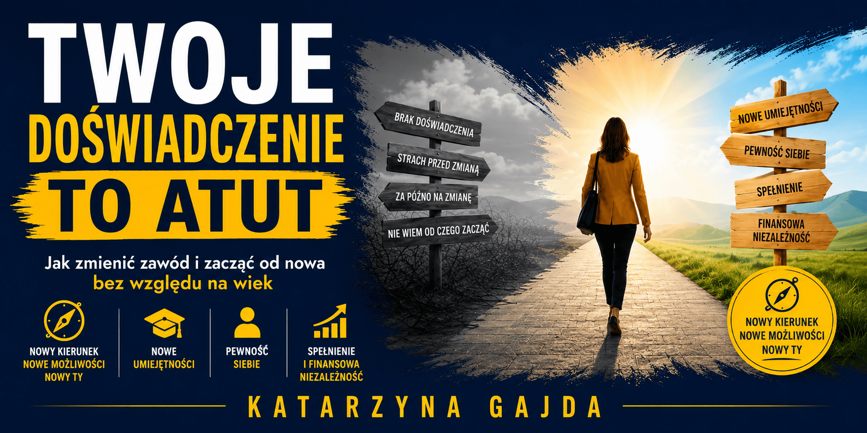Twoje Doświadczenie To Atut - Katarzyna Gajda