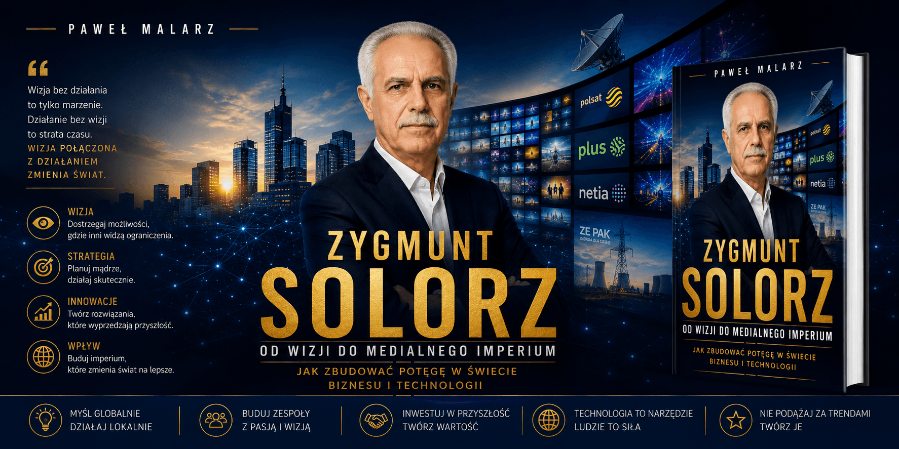 Zygmunt Solorz. Od Wizji do Medialnego Imperium - Paweł Malarz