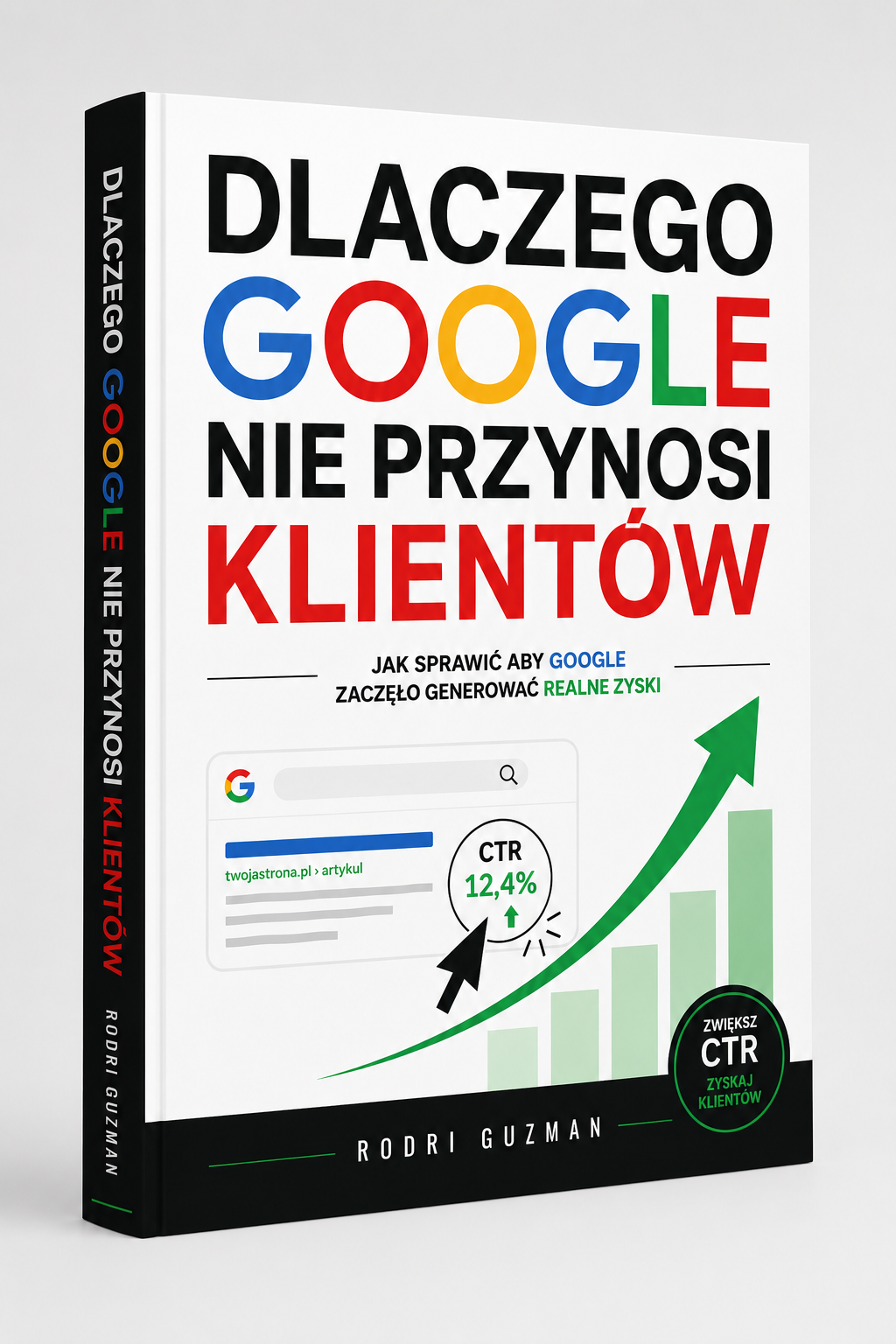 książka Dlaczego Google Nie Przynosi Klientów - Rodri Guzman