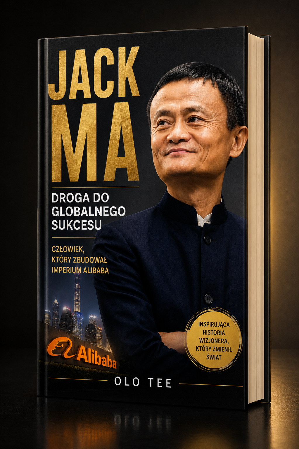 książka Jack Ma. Droga do Globalnego Sukcesu - Olo Tee