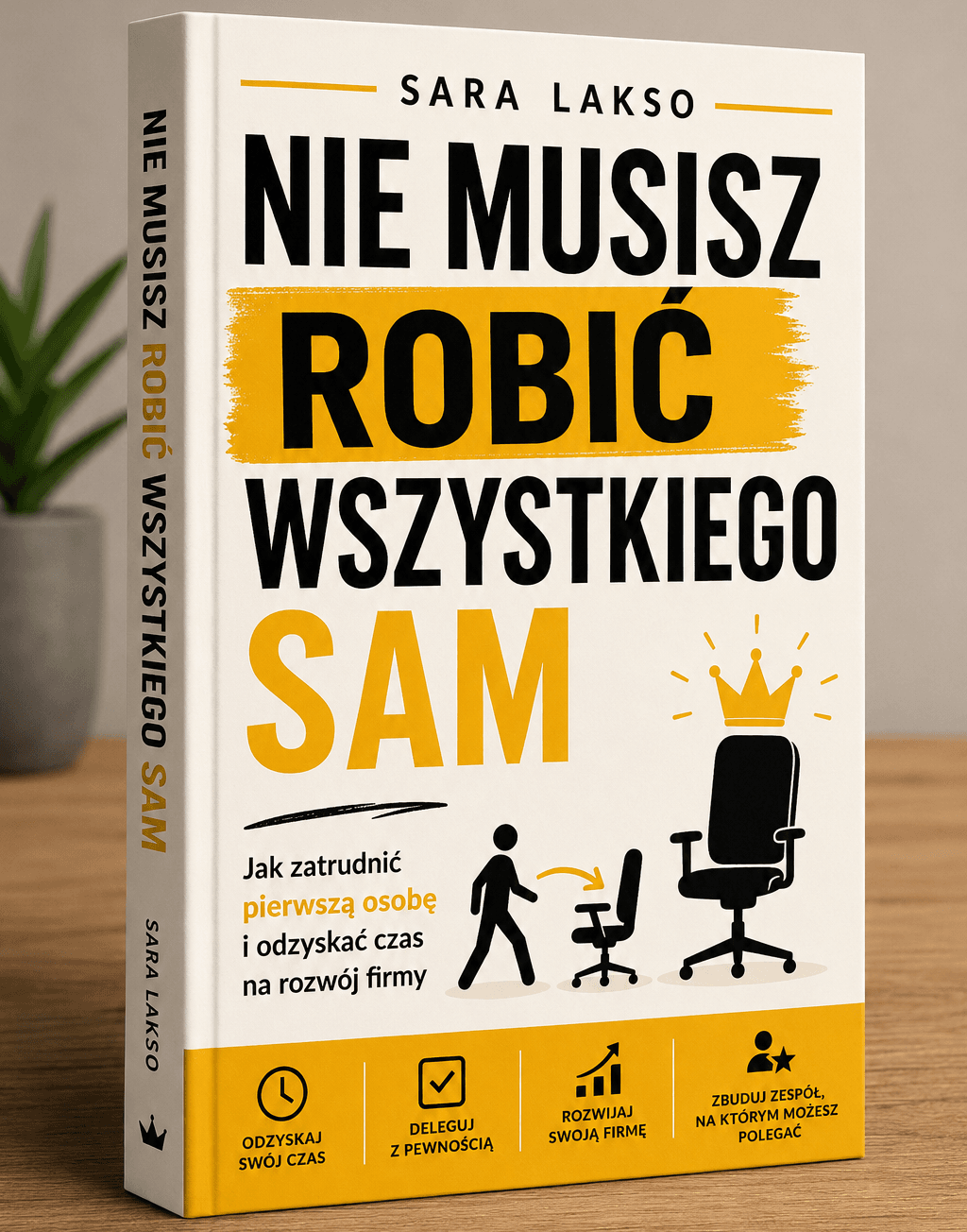 książka Nie Musisz Robić Wszystkiego Sam - Sara Lakso
