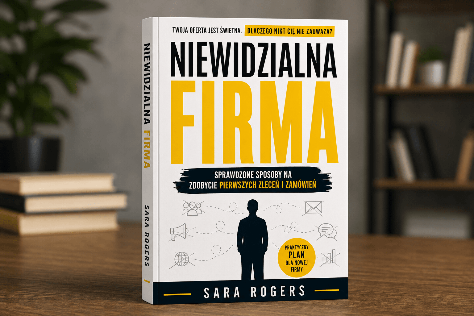 książka Niewidzialna Firma - Sara Rogers