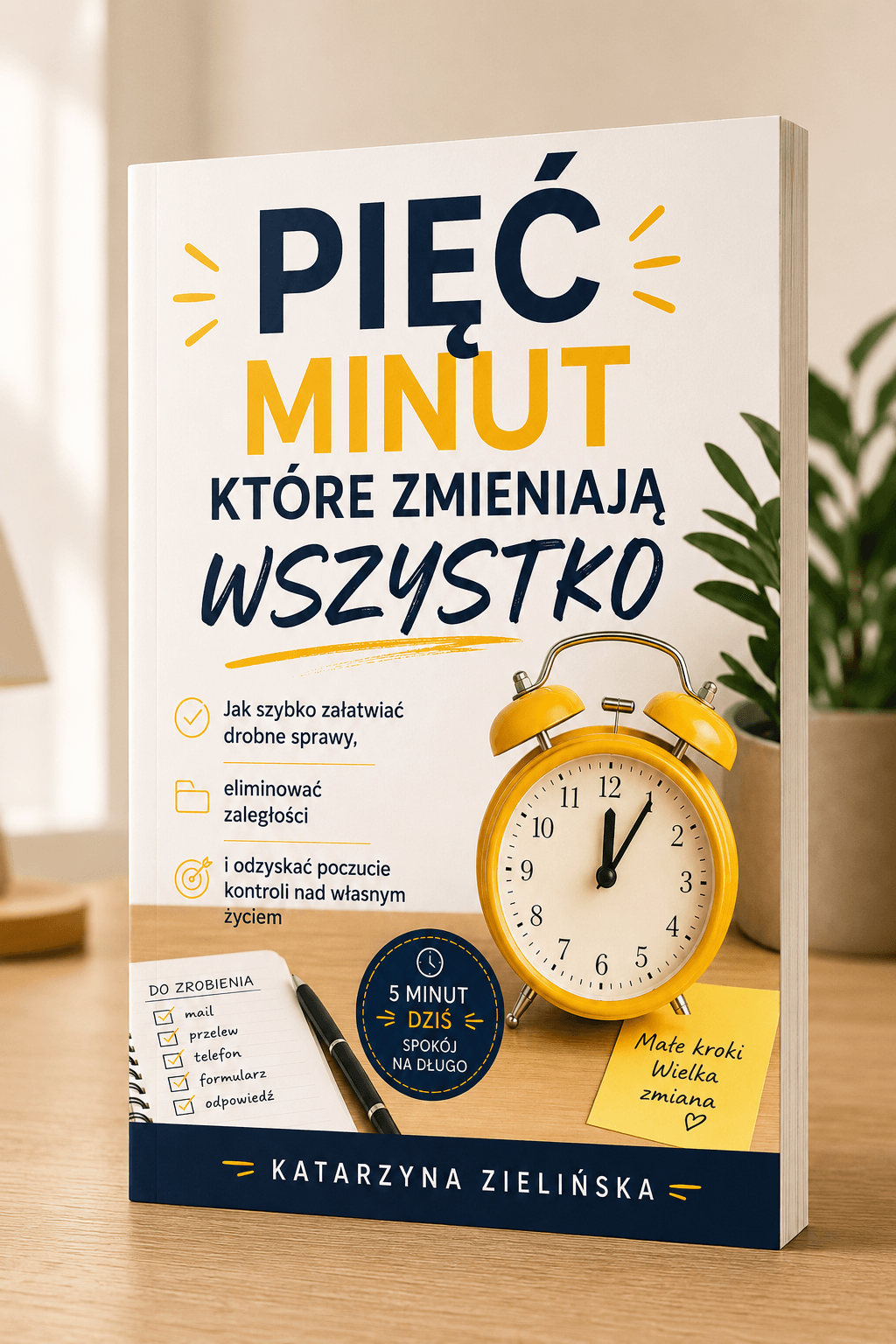 książka Pięć Minut Które Zmieniają Wszystko - Katarzyna Zielińska
